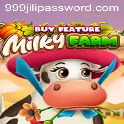 Exploring the Dynamic World of MilkyFarmBuyFeature in 999JILI
